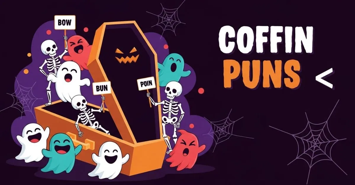 Coffin Puns