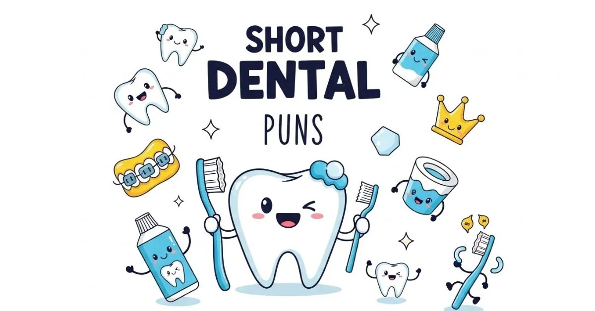 Short Dental Puns