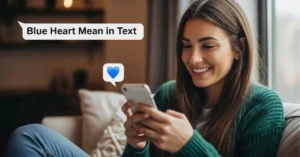 Blue Heart Mean in Text