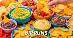 Dip Puns